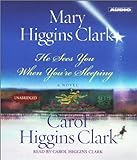 He Sees You When You're Sleeping by Clark, Mary Higgins